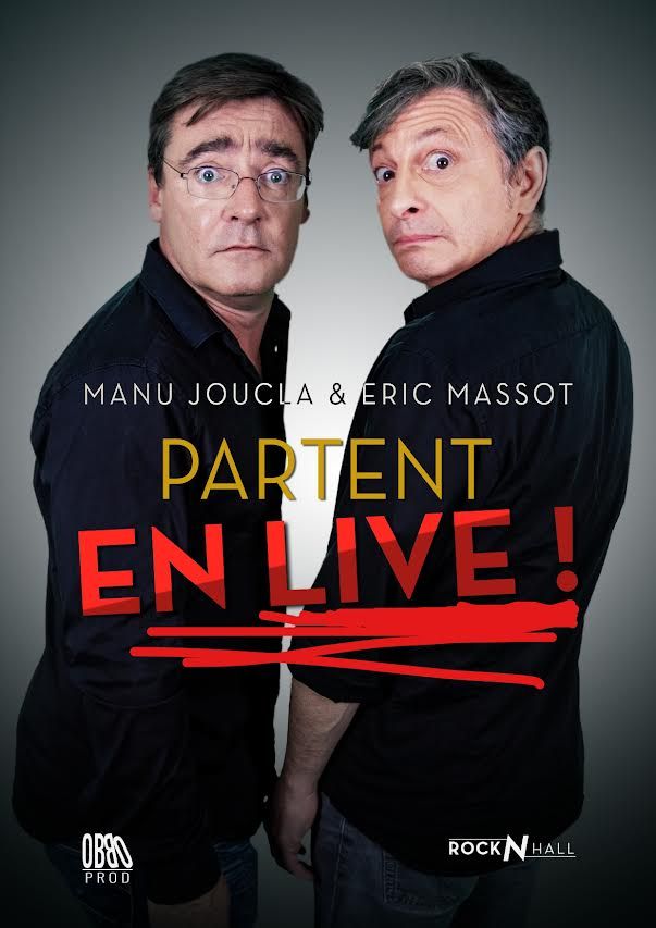 Eric Massot & Manu Joucla -  "Partent en live"