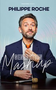 Philippe Roche - "Génération Mashup"