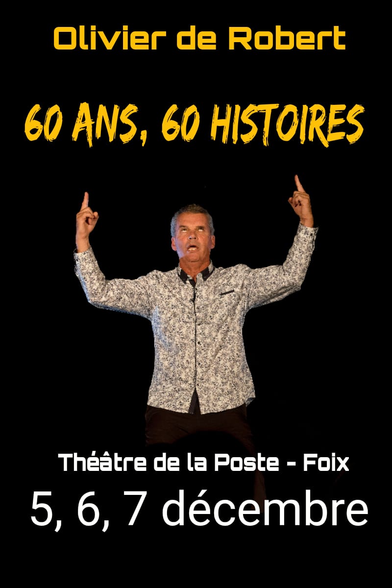 Olivier De Robert - 60 ans, 60 histoires