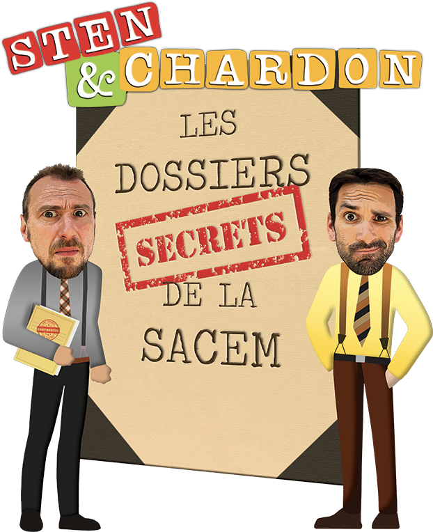 Sten & Chardon - Les dossiers secrets de la SACEM