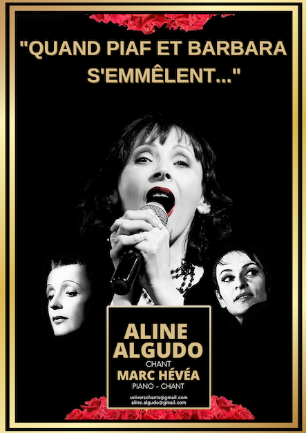 Quand Piaf et Barbara s’emmêlent - Aline Algudo & Marc Hévéa