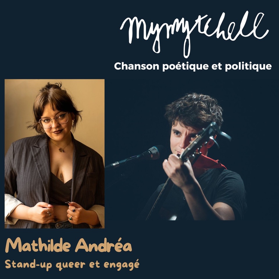 Mymytchell & Mathilde Andréa - Chanson et Stand-up