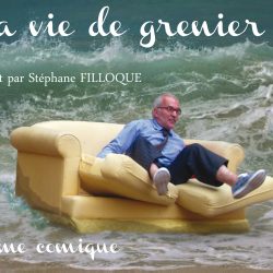 Stéphane FILLOQUE - Ma vie de grenier