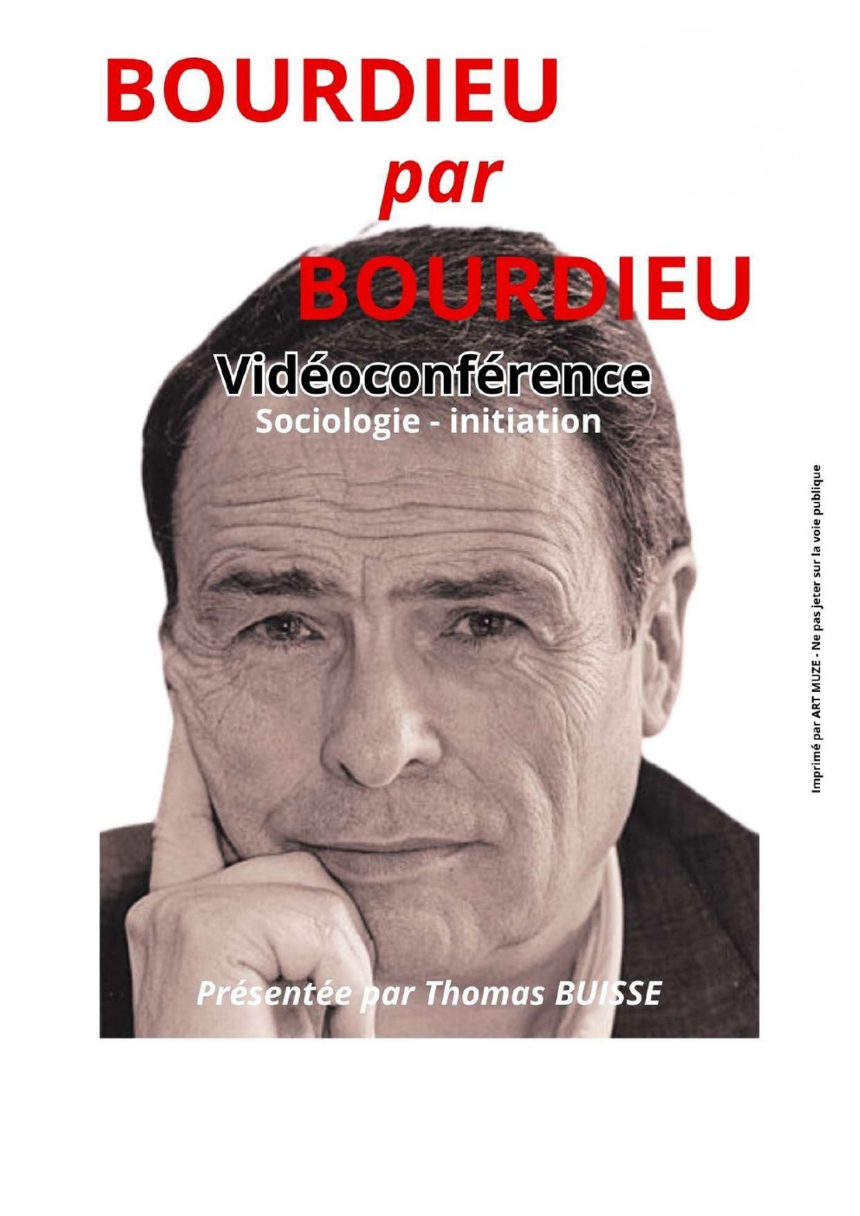BOURDIEU par BOURDIEU - Entrée libre (Prix libre)