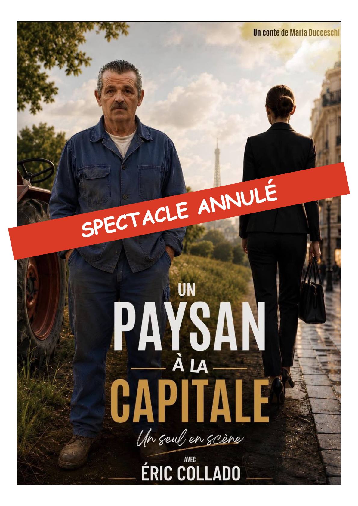 Eric COLLADO - Un Paysan à la Capitale -  SPECTACLE ANNULÉ