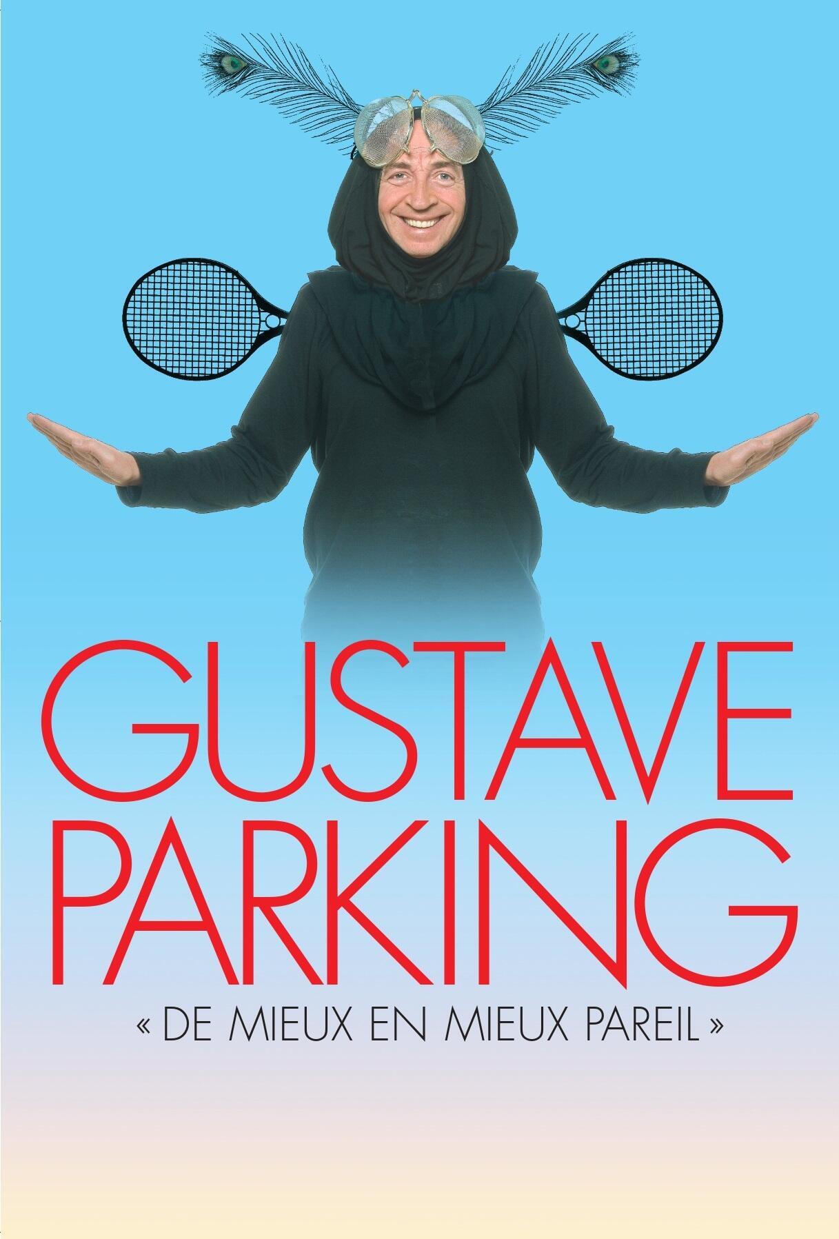 Gustave Parking - De mieux en mieux pareil
