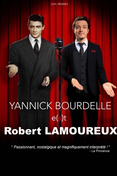 Yannick Bourdelle e(s)t Robert Lamoureux