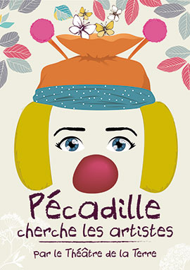 Pécadille cherche les artistes - Spectacle Enfant